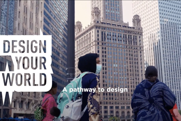 Design Your World: A pathway to design