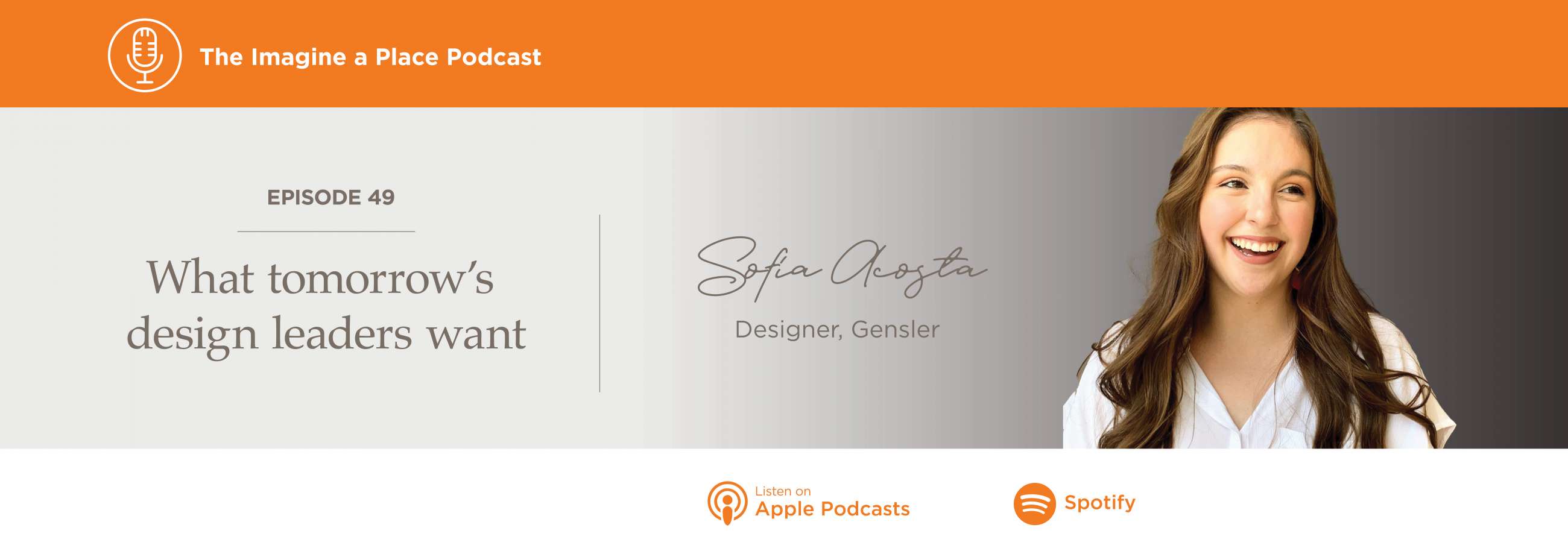 What tomorrow’s design leaders want Sofia Acosta on the Imagine a Place podcast by OFS