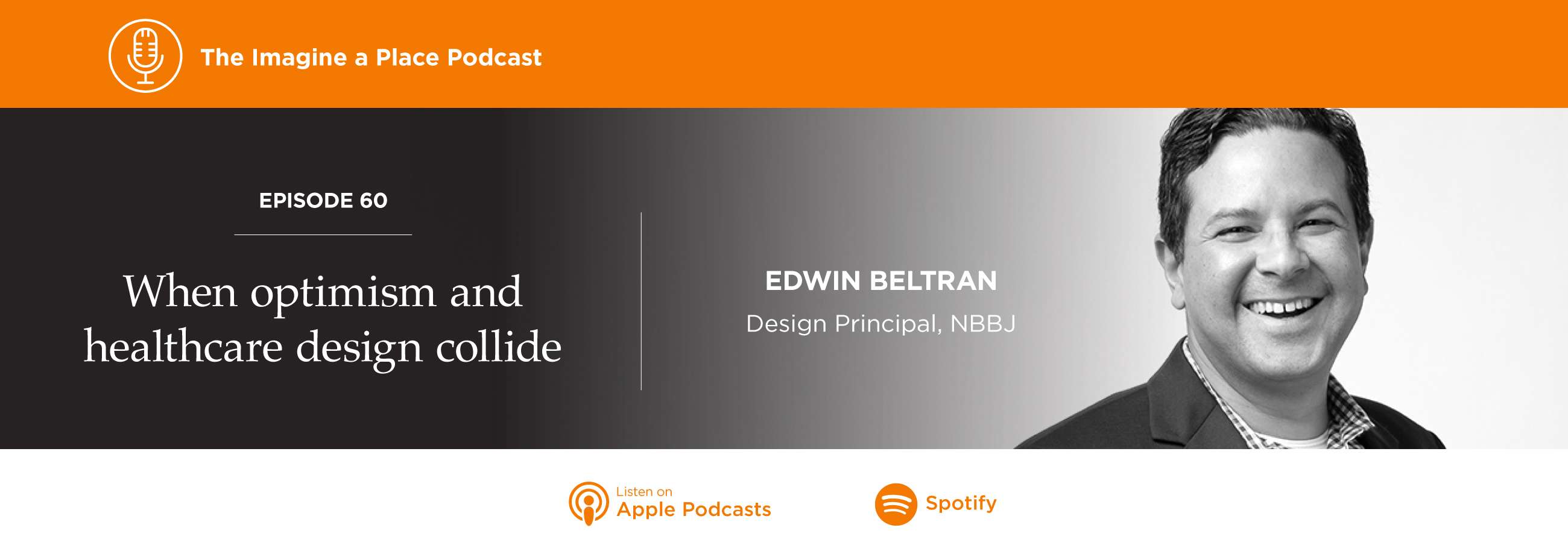 Edwin Beltran of NBBJ on the Imagine a Place podcast