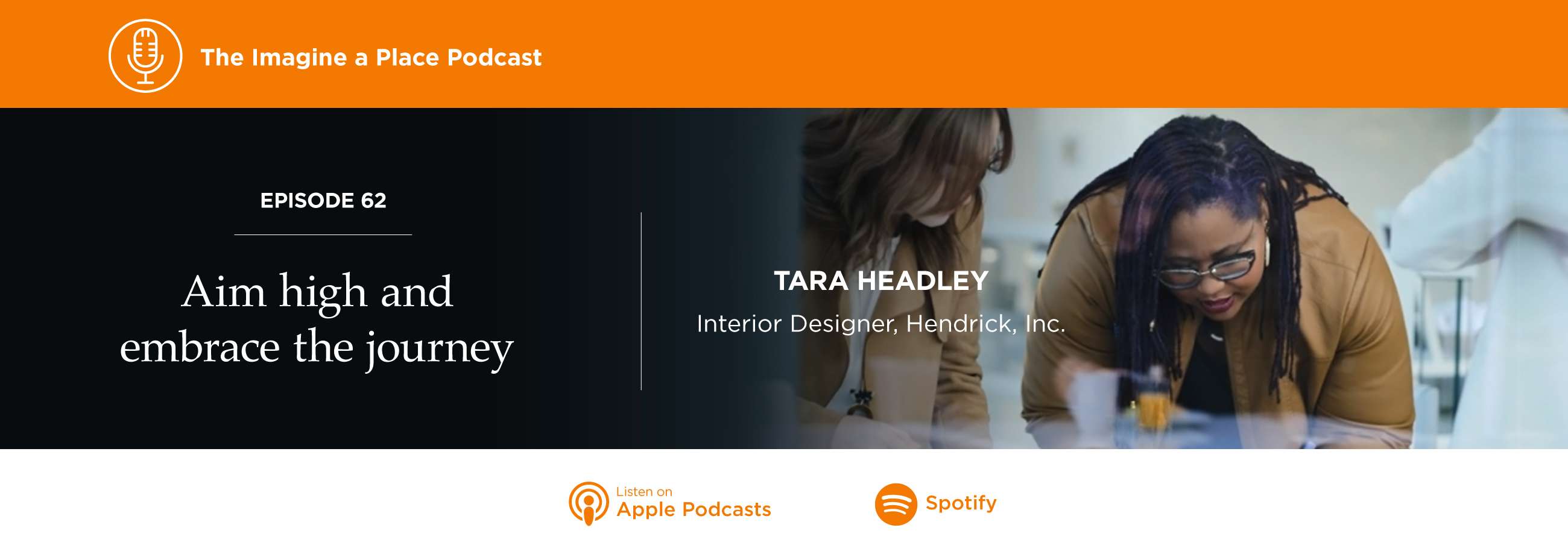 Aim high and embrace the journey. Tara Headley of SCAD on the Imagine a Place podcast by OFS