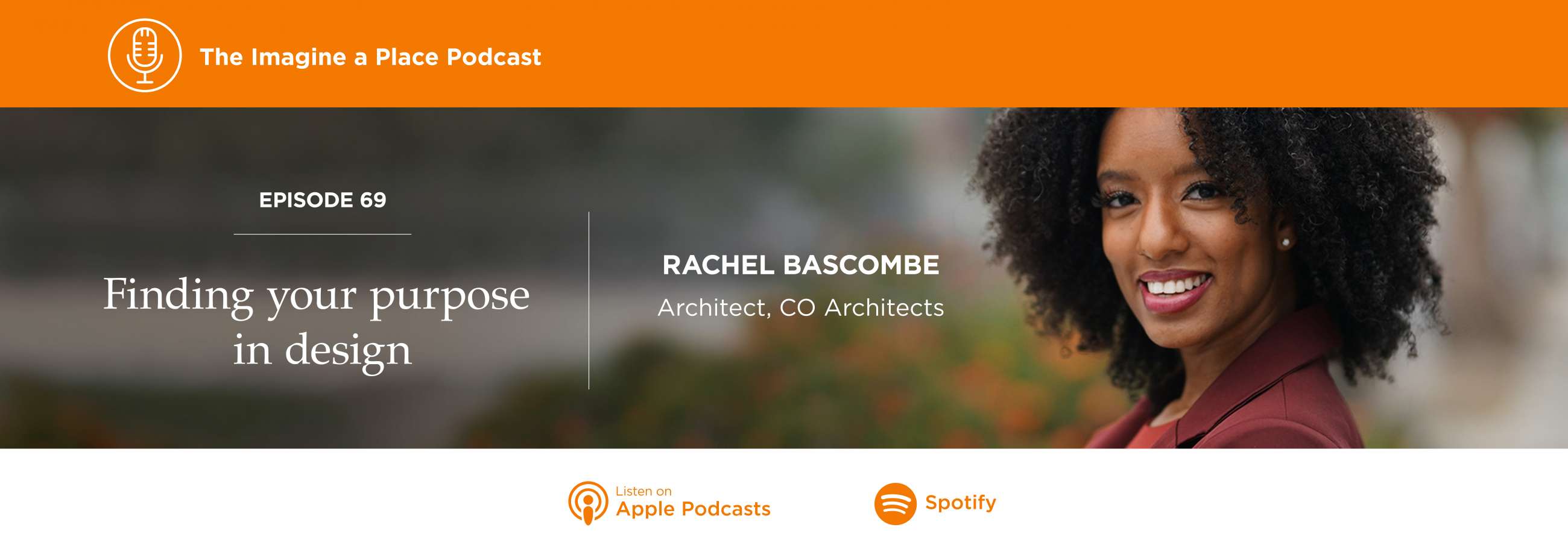 Finding your purpose in design. Rachel Bascombe on the imagine a place podcast