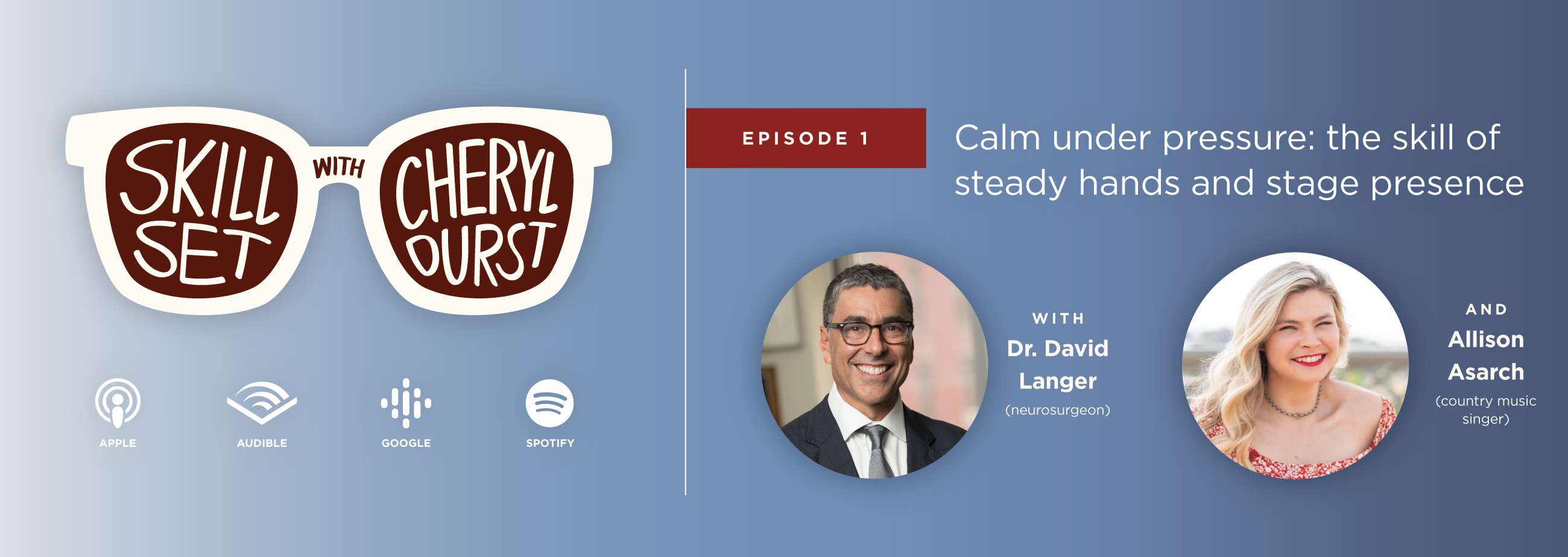 A skill episode 1, Calm under pressure web page banner featuring doctor david langer and country music singer allison asarch