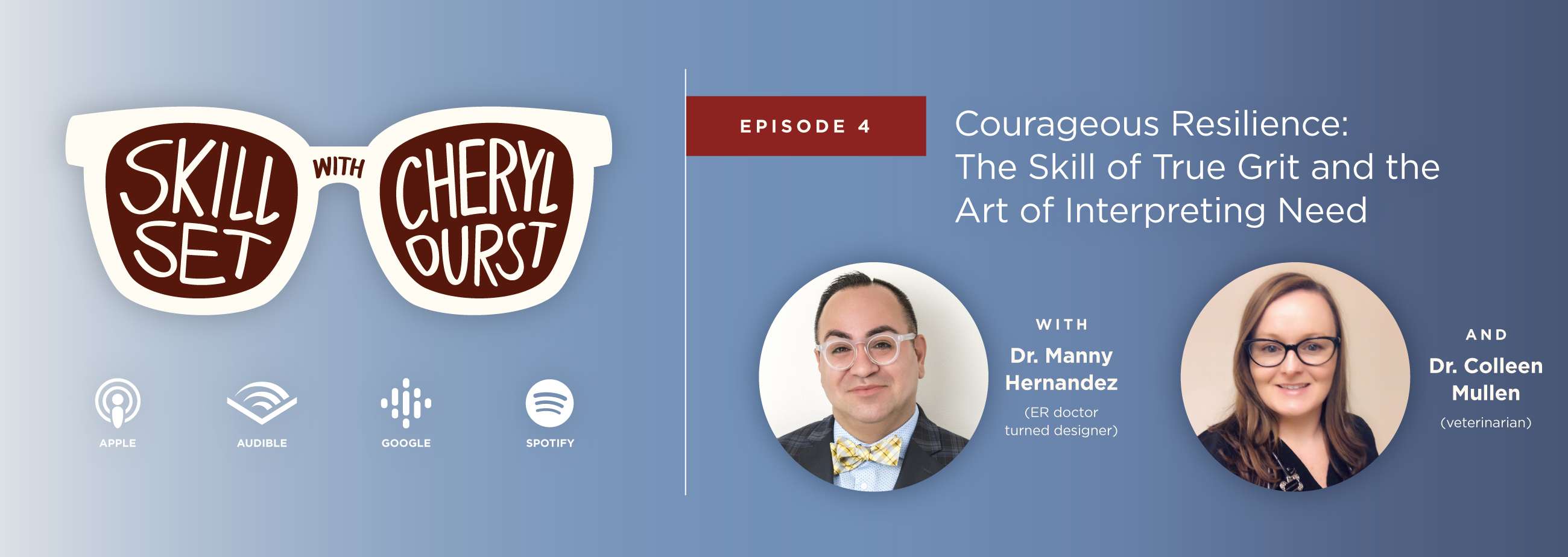 Courageous Resilience: The Skill of True Grit and the Art of Interpreting Need Courageous Resilience: The Skill of True Grit and the Art of Interpreting Need