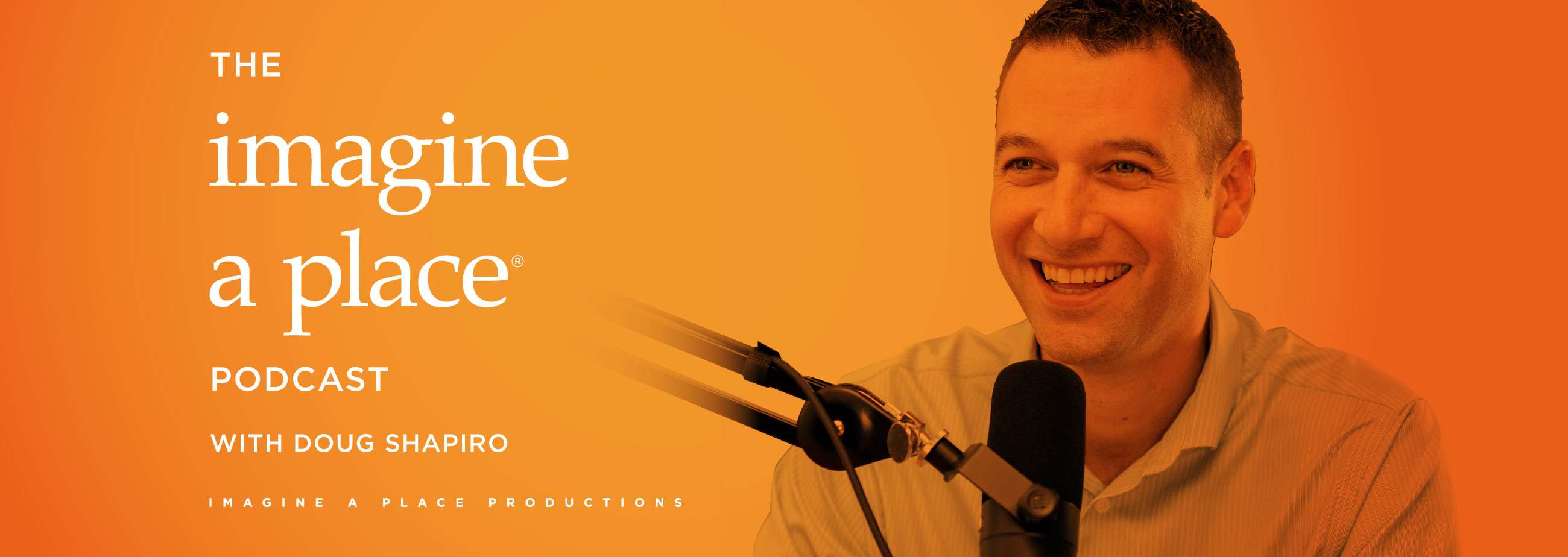 James Gregson of LEGO on the Imagine a Place Podcast with Doug Shapiro
