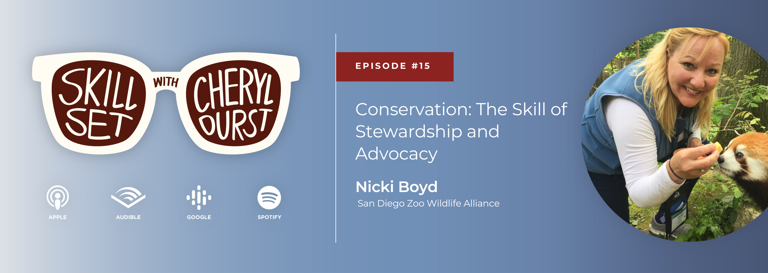 Conservation: The Skill of Stewardship and Advocacy Nicki Boyd banner for podcast titled Conservation: The Skill of Stewardship and Advocacy